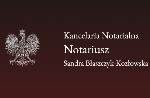 Notariusz Kraków - Kancelaria Notarialna Sandra Błaszczyk-Kozłowska